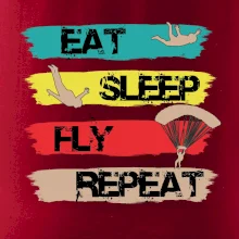 Eat Sleep Fly Repeat Paragliding Eat Sleep Fly Repeat Paragliding