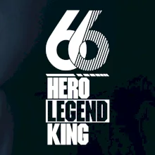 Hero, Legend, King 1966