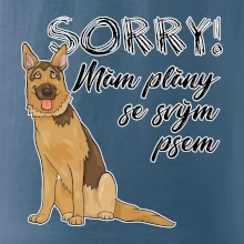 Nemecký ovčiak - Sorry, mám plány