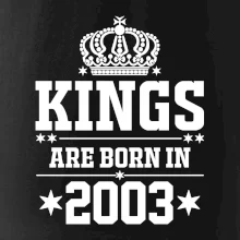 Kings are born in 2003 Kings are born in 2003