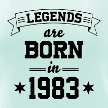 Legends are born in 1983