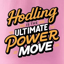 HODLing is the ultimate power move