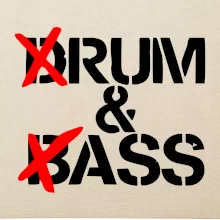 Drum & Bass (Rum & Ass)