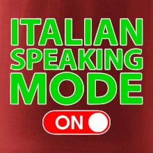 Italian speaking mode - ON