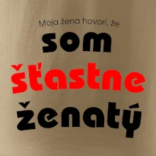 Moja žena hovorí, že som šťastne ženatý