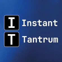 IT Nápis Instant Tantrum