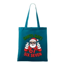 Santa says 67