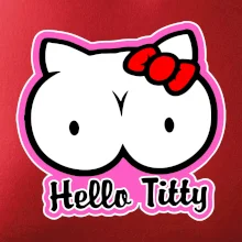 Hello titty