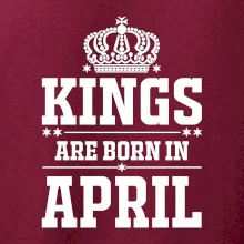 Kings are born in April