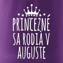 Princezné sa rodia v auguste