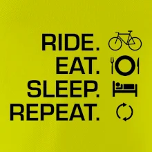 Ride Eat Sleep Repeat bicykel