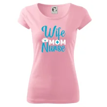 Wife mom nurse