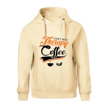 I don't need therapy coffee I don't need therapy coffee