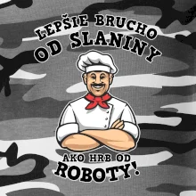 Lepšie brucho od slaniny ako hrb od roboty Lepšie brucho od slaniny ako hrb od roboty