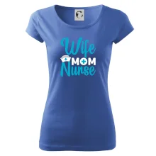 Wife mom nurse Wife mom nurse
