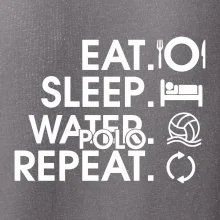 Eat sleep watter polo repeat