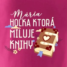 Kniha - Holka, ktorá miluje knihy  - Vaše meno