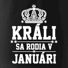 Králi sa rodia v januáry