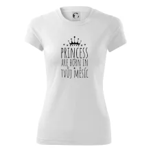 Princesses are born in (Vlastný nápis mesiac narodenia)