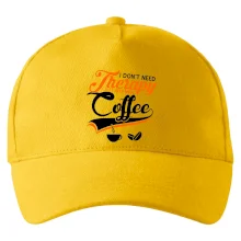 I don't need therapy coffee I don't need therapy coffee