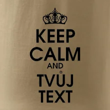 Keep calm - váš text