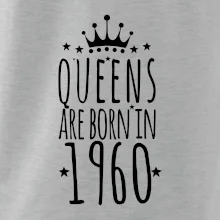 Queens are born in 1960 Queens are born in 1960