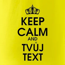 Keep calm - váš text