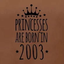 Princesses are born in 2003