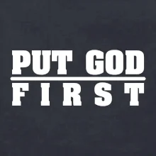 Put God first hrubý nápis