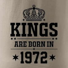 Kings are born in 1972 Kings are born in 1972