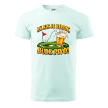 Ak nie je birdie bude pivo