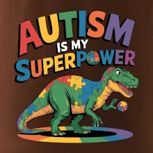 Stojící Rex Autism is my superpower
