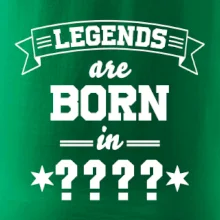 Legends are born in (Tvoj mesiac narodenia)