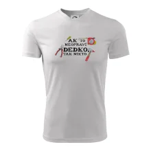 Ak to neopraví dedko, tak nikto farebné Ak to neopraví dedko, tak nikto farebné