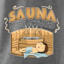 Sauna mode activated