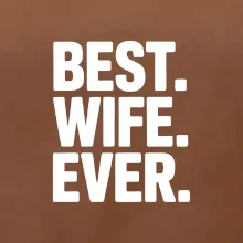 Best wife ever
