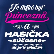 Je ťažké byť princezná - Hasička Je ťažké byť princezná - Hasička