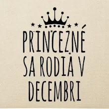 Princezné sa rodia v decembri