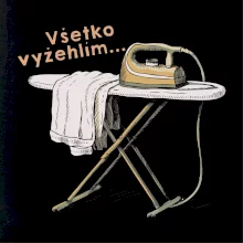 Všetko vyžehlím