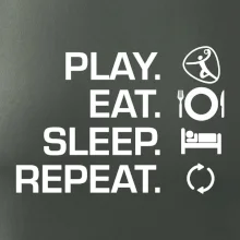 Play Eat Sleep Repeat hádzaná