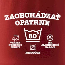 Zaobchádzať opatrne 80