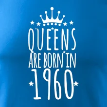 Queens are born in 1960
