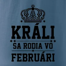 Králi sa rodia vo februári