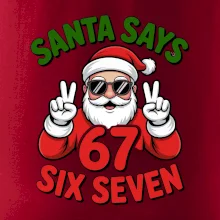 Santa says 67