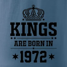 Kings are born in 1972