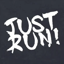 Just run