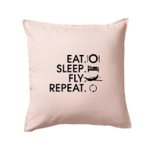 Eat sleep fly repeat Eat sleep fly repeat