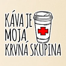 Káva je moja krvná skupina
