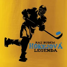 Raz budem hokejová legenda