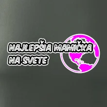Najlepšia mamička na svete